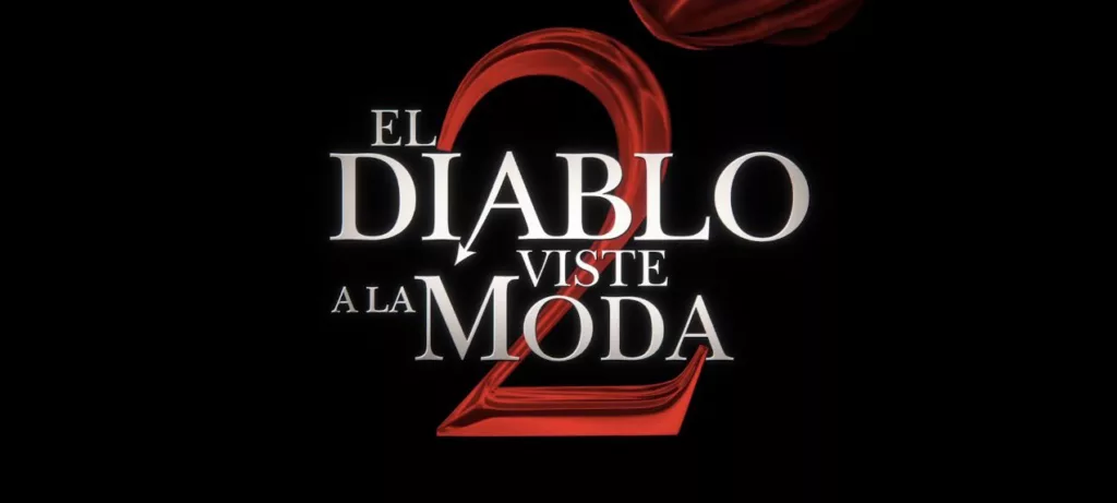 Vistazo de "El Diablo Viste a la Moda 2" revela trama y fecha de estreno
