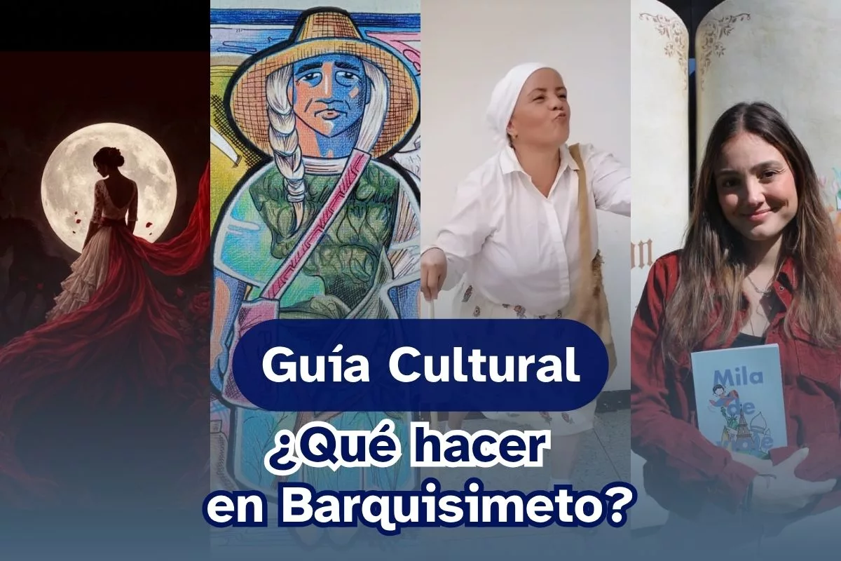Guía cultural: Barquisimeto se llena de arte, letras y tradición
